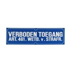 verbodsbord verboden toegang      pvc